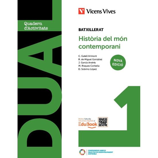 Dual 1. Història del Món Contemporani. Llibre Consulta i Quadern. 1º B