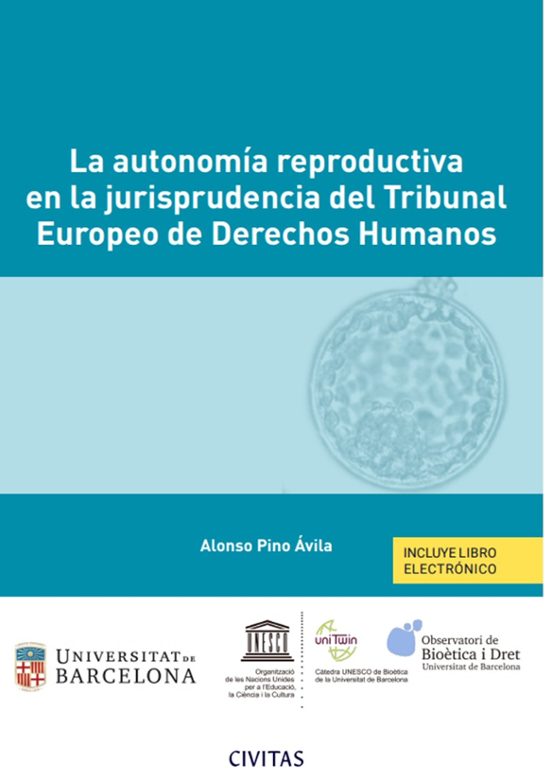 Civitas:autonomía Reproductiva En La Jurisprudencia. Del Tribunal Euro