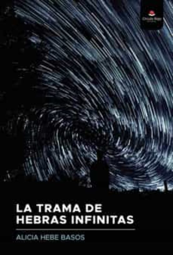La trama de hebras infinitas