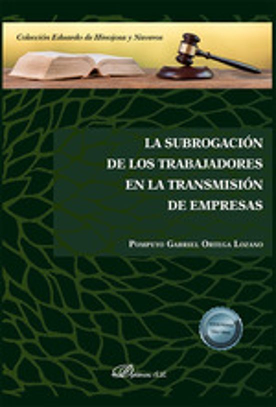 La Subrogación De Los Trabajadores En La Transmisión De Empresas