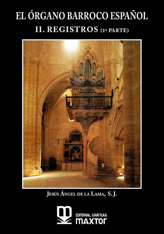 El Órgano Barroco Español. II. Registros