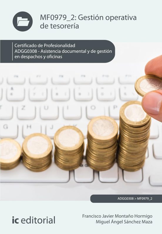 Adgg0308 Gestión Operativa De Tesorería. Asistencia Documenta