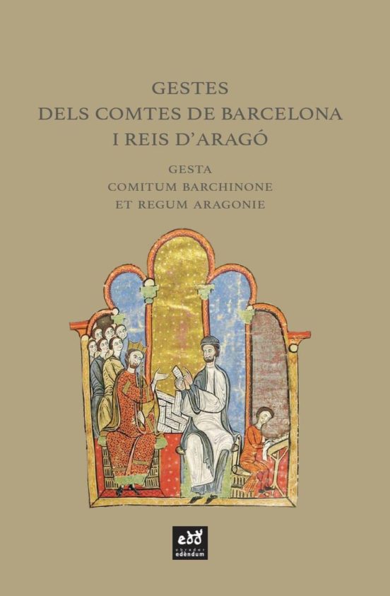 Gestes Dels Comtes De Barcelona I Reis D'Aragó