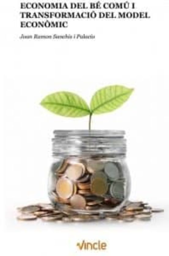 Economia Del Be Comu I Transformacio Del Model Economic