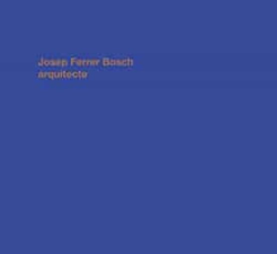 Josep Ferrer Bosch Arquitecte