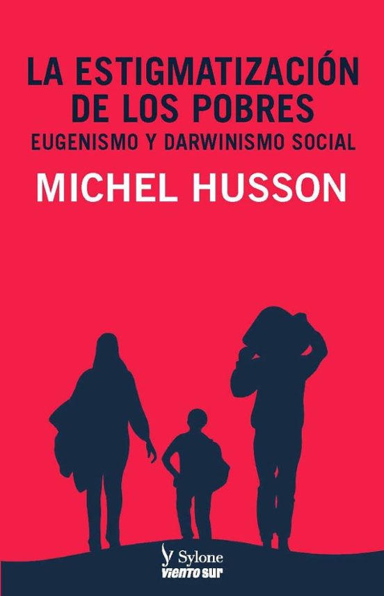 La Estigmatización De Los Pobres