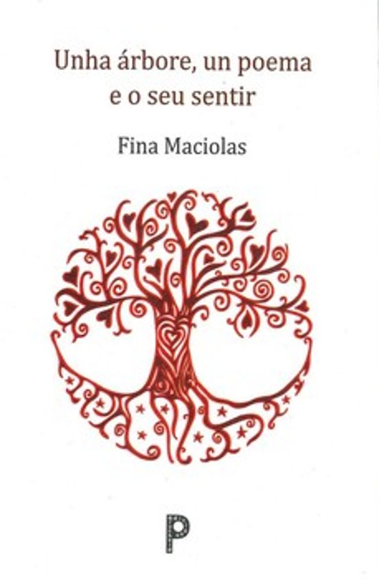 Unha Árbore Un Poema E O Seu Sentir