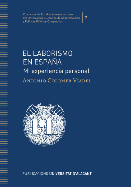 El Laborismo En España: Mi Experiencia Personal