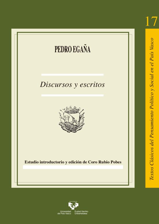 Pedro Egaña. Discursos Y Escritos