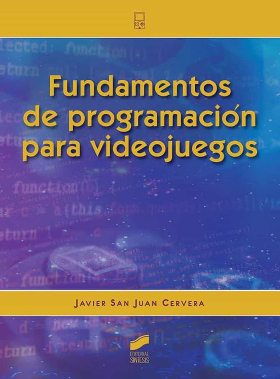 Fundamentos De Programación Para Videojuegos