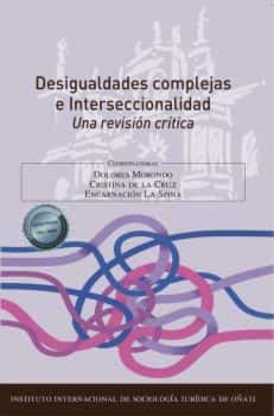 Desigualdades Complejas E Interseccionalidad