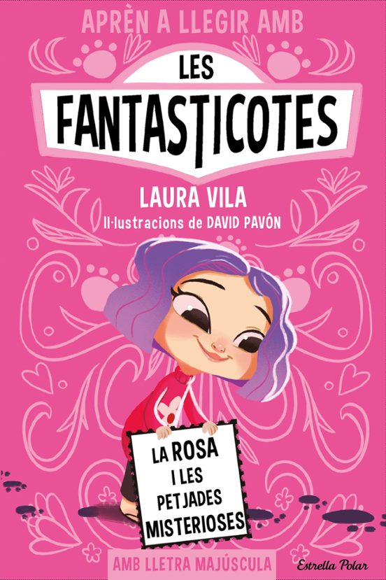 Les Fantasticotes 7. La Rosa I Les Petjades Mi Sterioses