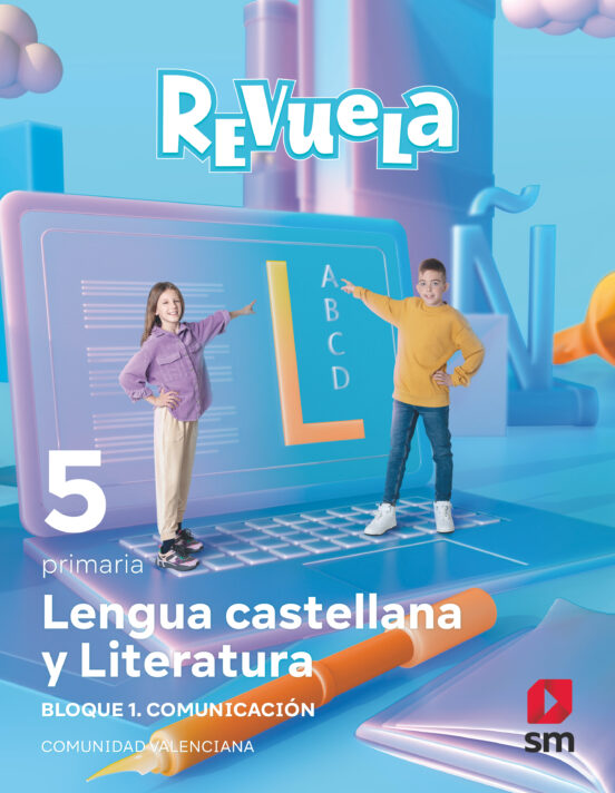 Lengua Castellana 5º Educacion Primaria Comunicación Proyecto Revuela