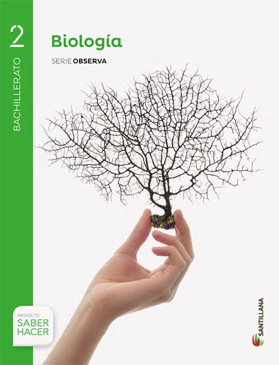 Biologia 2º Bachillerato + Eva Proyecto Saber Hacer Cast Ed 2016