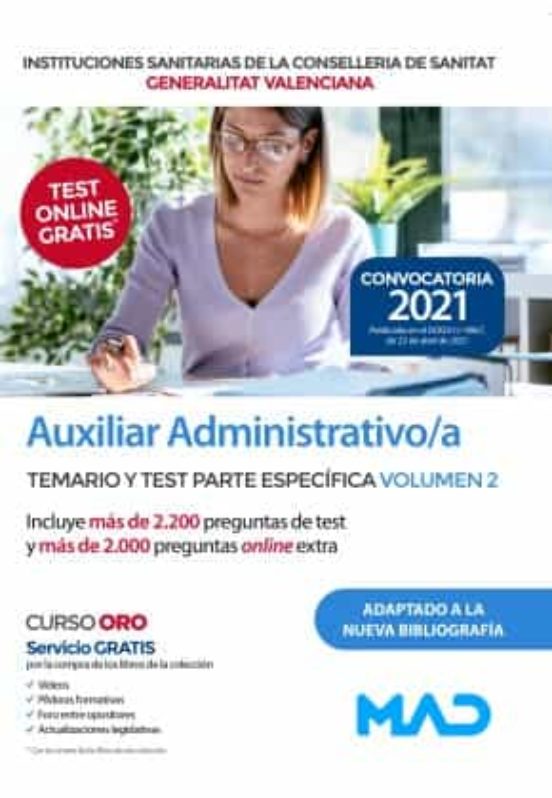 Auxiliar Administrativo/a De Instituciones Sanitarias De La Consellería De Sanitat De La Generalitat Valenciana. Temario Y Test Parte Específica Volumen 2
