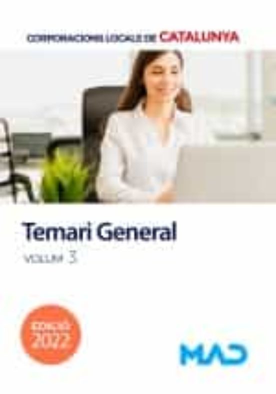 Corporacions Locals De Catalunya. Temari General Volum 3