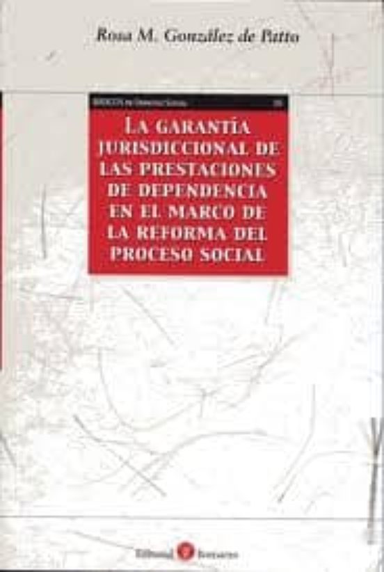Garantia Jurisdiccional De Las Prestaciones De Dependencia En El Marco