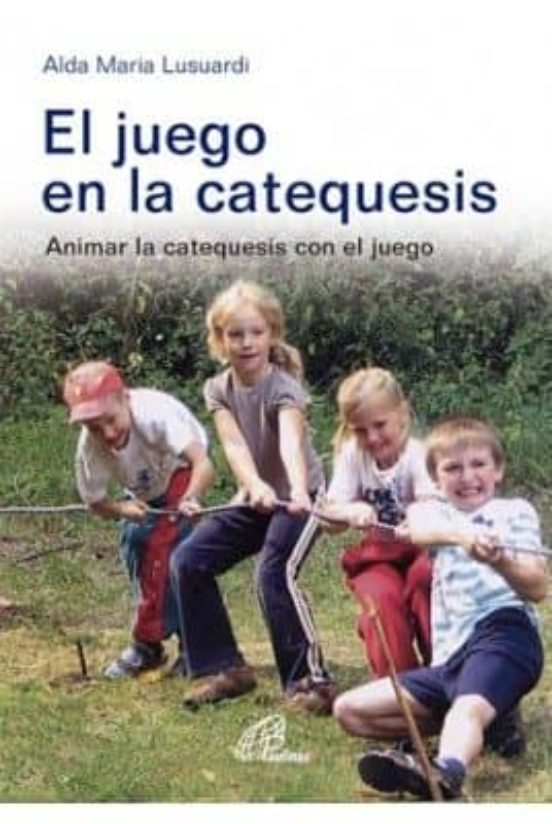 El Juego En La Catequesis