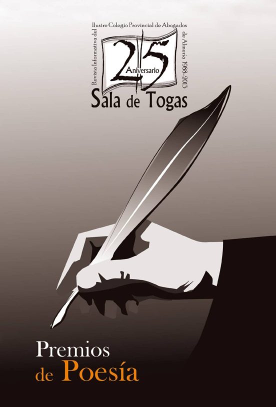 25 Aniversario De Sala De Togas. Premios De Poesía