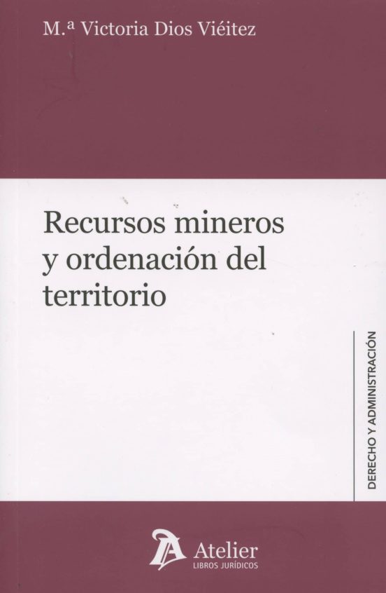 Recursos Mineros Y Ordenación Del Territorio