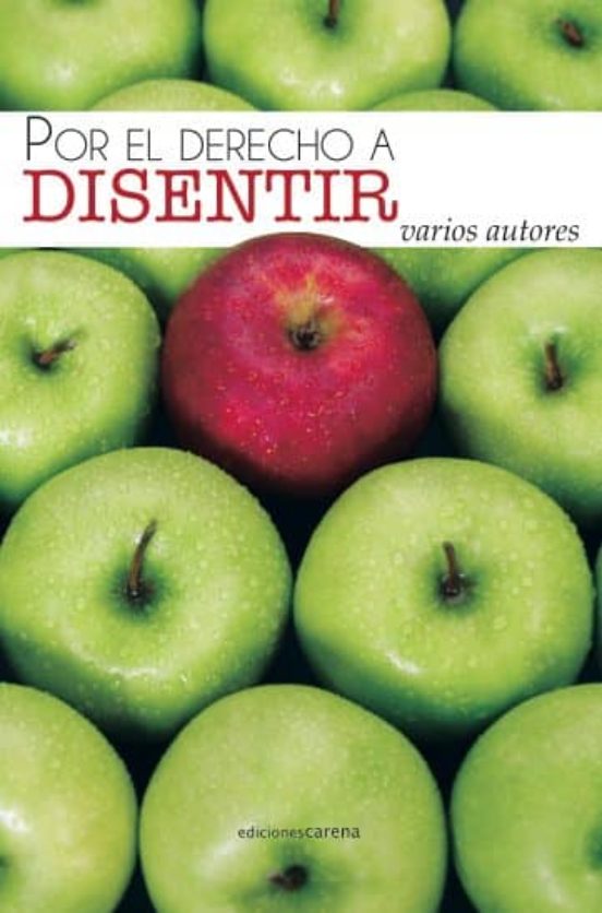El Derecho A Disentir