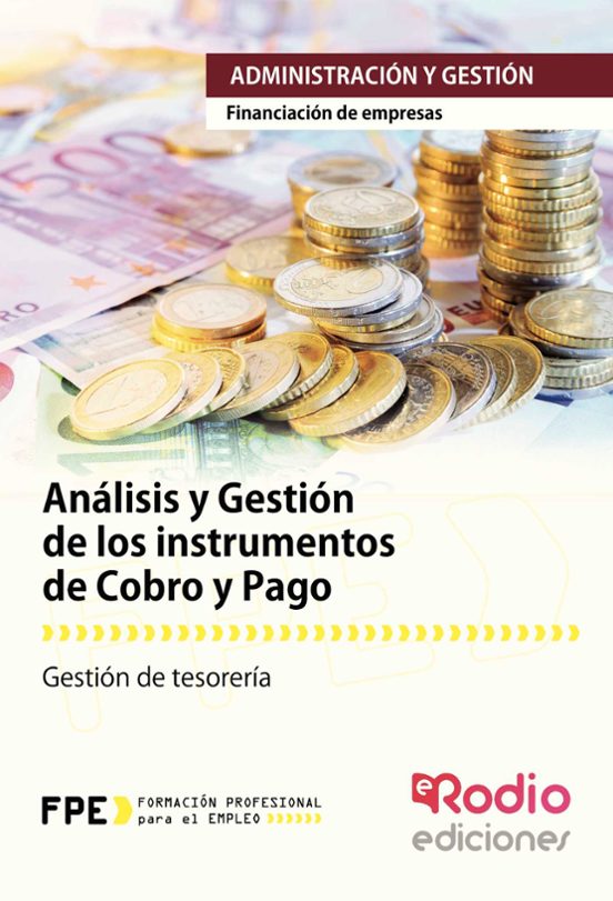 Análisis Y Gestión De Los Instrumentos De Cobro Y Pago