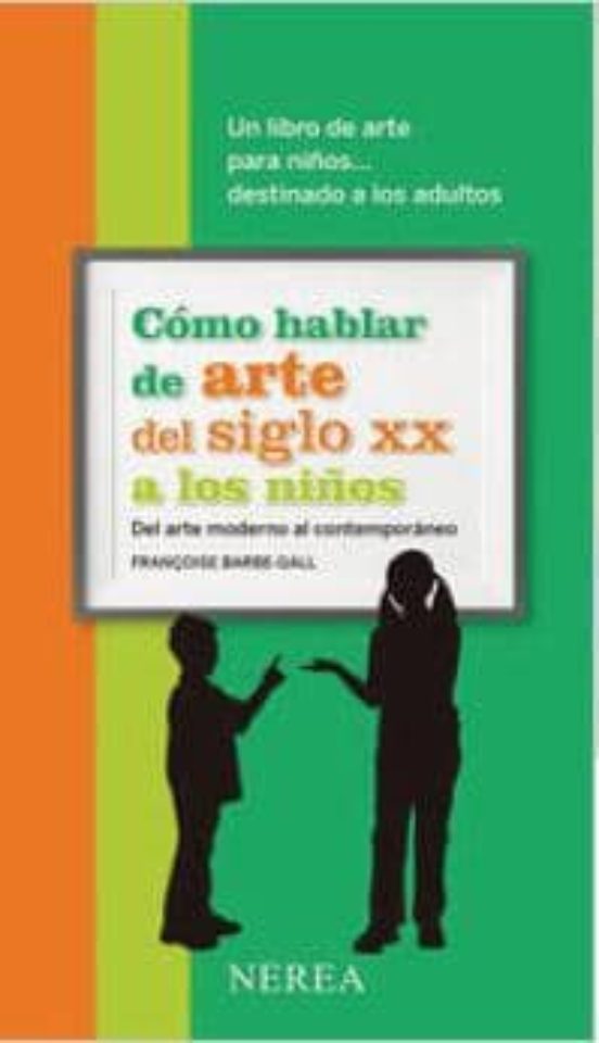Cómo Hablar De Arte Del Siglo XX A Los Niños