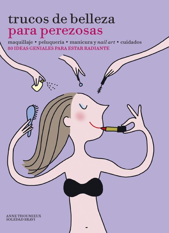Trucos De Belleza Para Perezosas