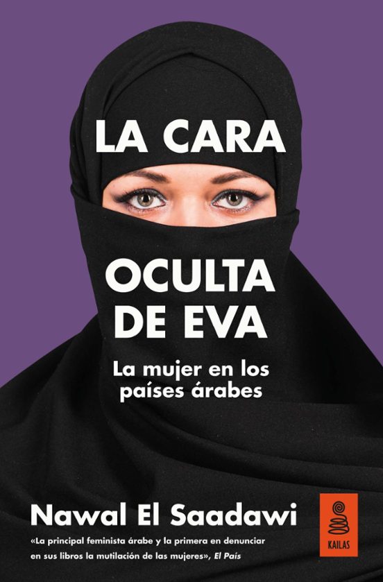 La Cara Oculta De Eva: La Mujer En Los Paises Arabes
