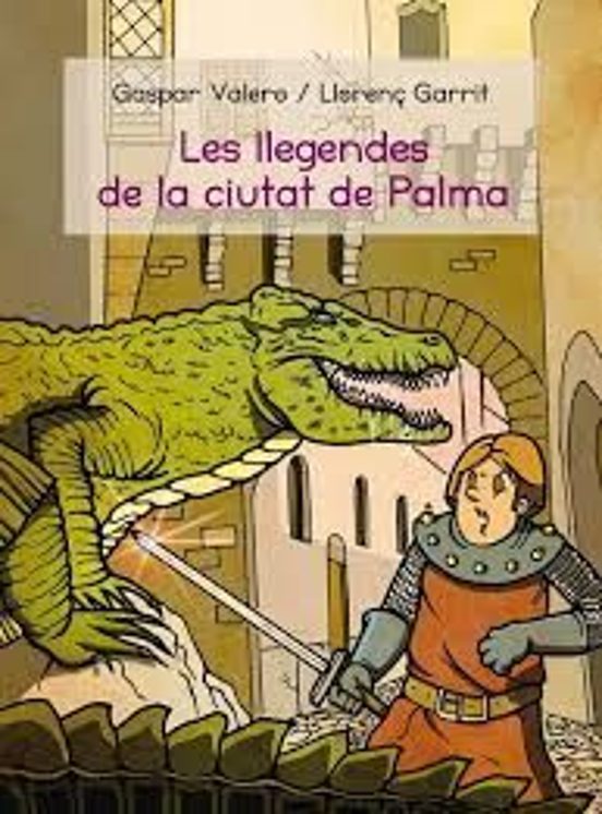 Les Llegendes De La Ciutat De Palma