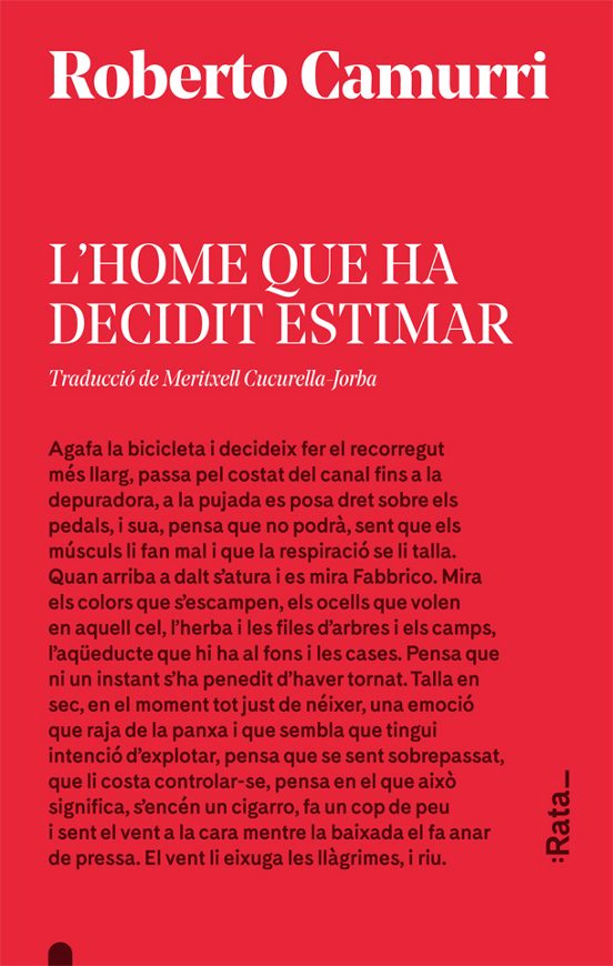 L'home que ha decidit estimar