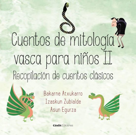 Cuentos De Mitologia Vasca Para Niños Ii. Recopilacion De Cuentos Clas