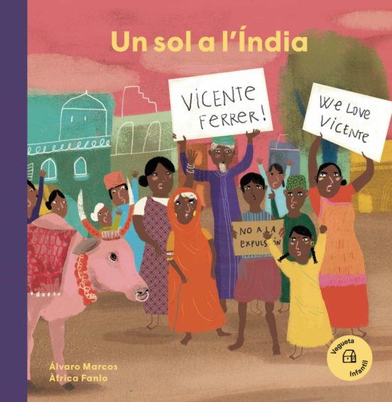 Vicente Ferrer. Un Sol A Lindia
