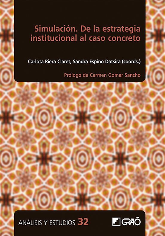 Simulación. De La Estrategia Institucional Al Caso Concreto