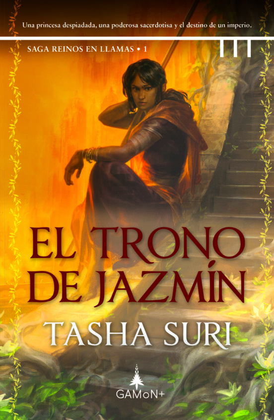El Trono De Jazmin. Saga Reinos En Llamas I