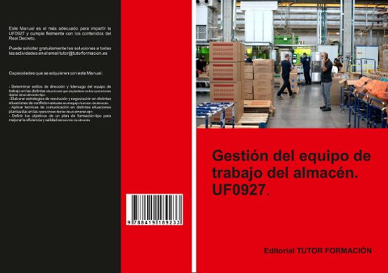 Uf0927. Gestion Del Equipo De Trabajo Del Almacen