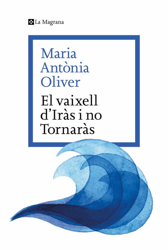 El Vaixell Diràs i no Tornaràs