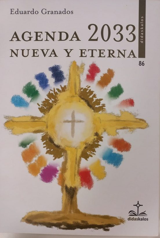 Agenda 2033 Nueva Y Eterna