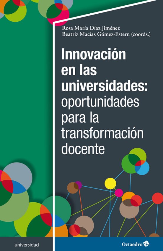 Innovacion en las Universidades: Oportunidades para la Trasformacion D