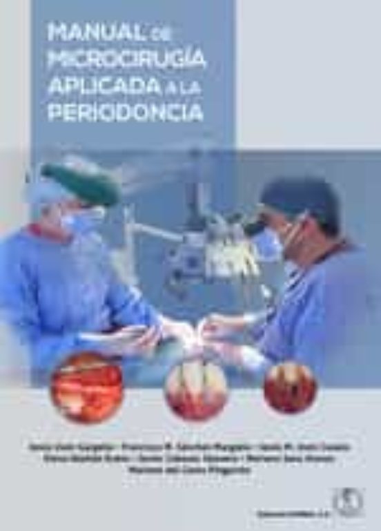 Manual De Microcirugía Aplicada A La Periodoncia
