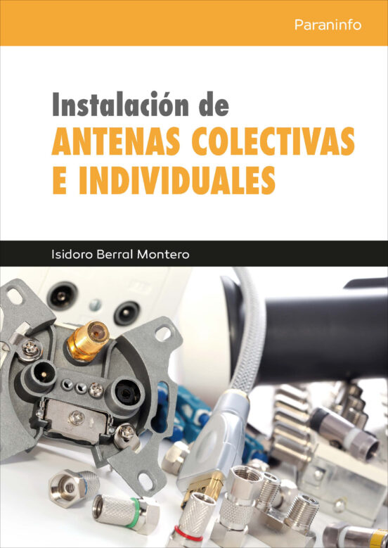Instalación De Antenas Colectivas E Individuales