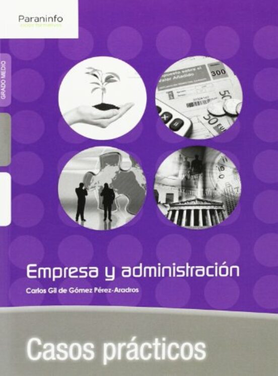 Empresa Y Administracion Casos Practicos