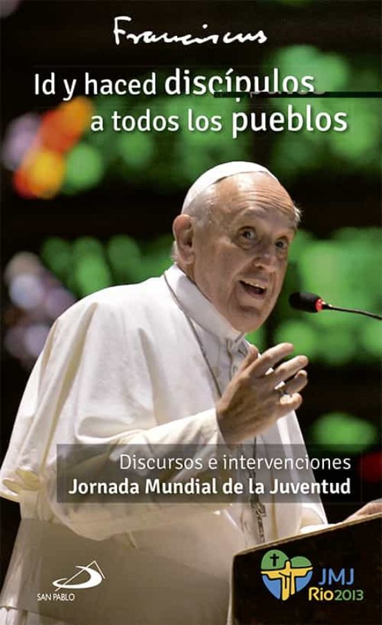 Id Y Haced Discipulos A Todos Los Pueblos