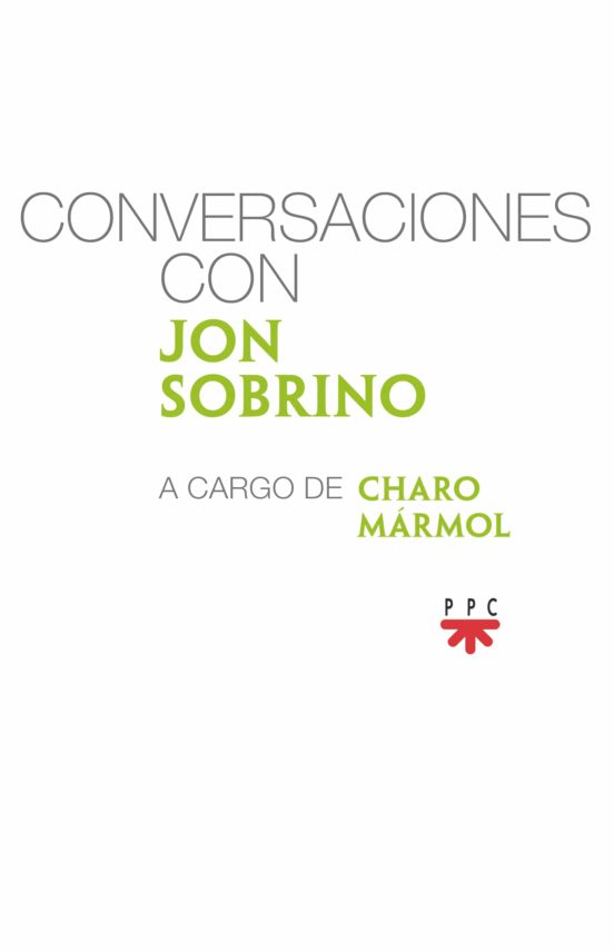 Conversaciones Con Jon Sobrino