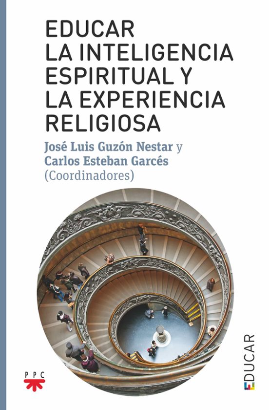 Educar La Inteligencia Espiritual Y La Experiencia Religiosa