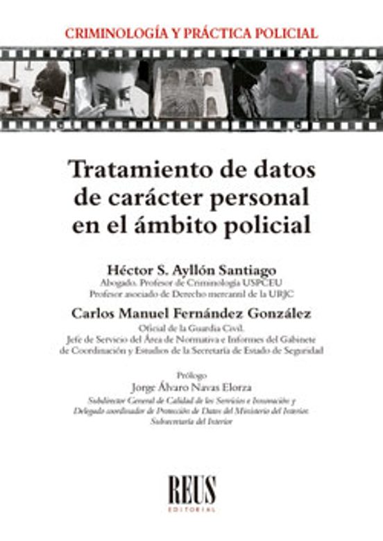 Tratamiento De Datos De Carácter Personal En El Ámbito Policial