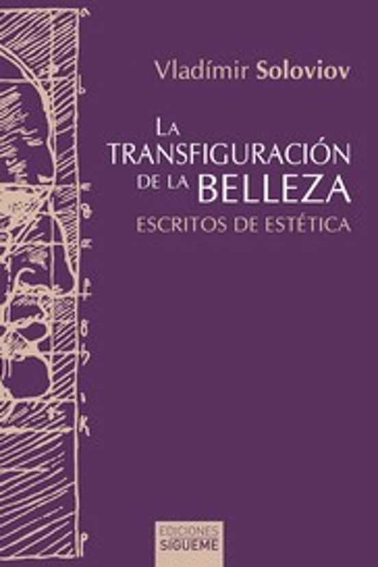 La Transfiguracion de la Belleza: Ensayos de Estetica