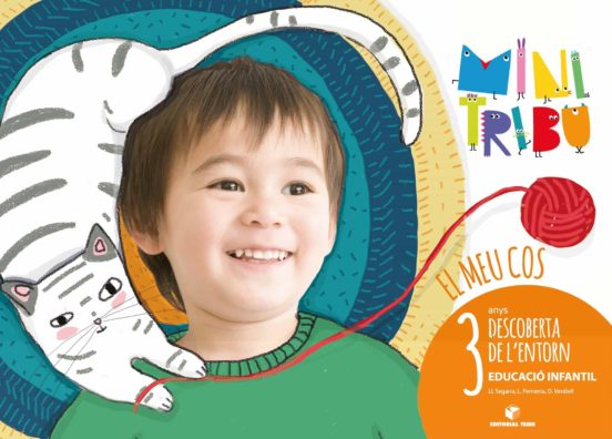 Meu Cos 3 Anys Descoberta L Entorn/mini Tribu Catala Ed 2017