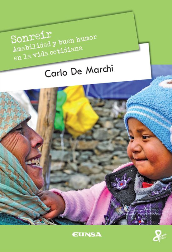 Sonreir: Amabilidad Y Buen Humor En La Vida Cotidiana