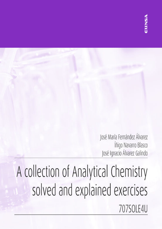 A Collection Of Analytical Chemistry Solved And Explained Exercices